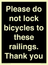 please-do-not-lock-bicycles-to-these-railings-thank-you~